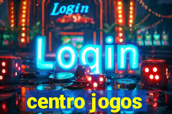 centro jogos